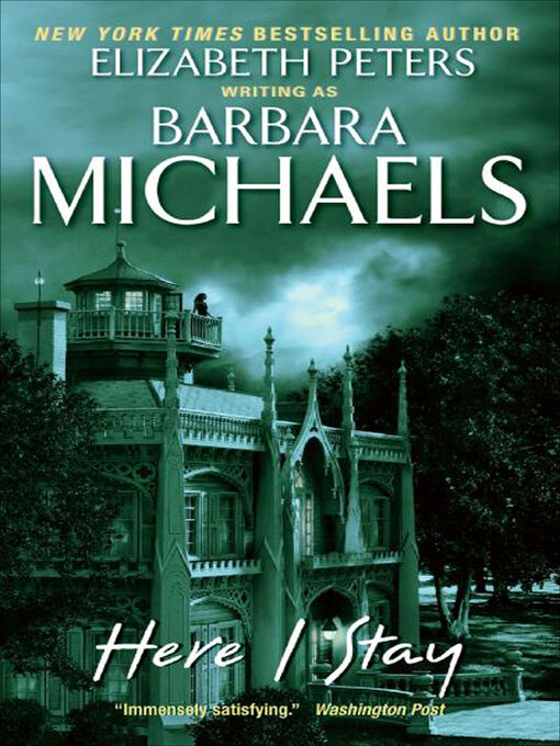 Title details for Here I Stay by Barbara Michaels - Available